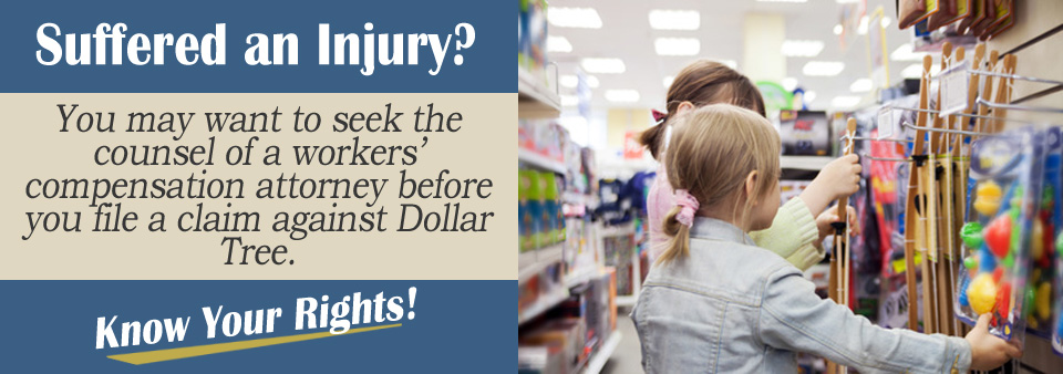 What Should I Know Before I File a Claim Against Dollar Tree?*