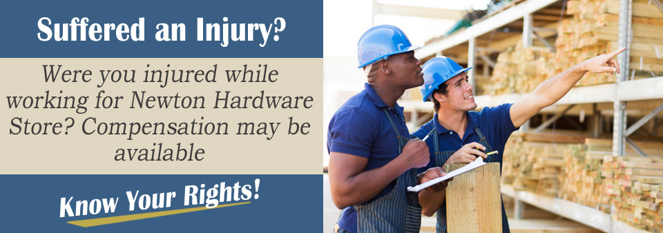 Newton Hardware Store Accident Workers' Comp Lawyer