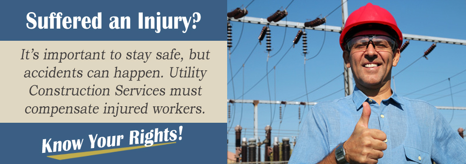 Utility Construction Services Accident Workers' Comp Lawyer