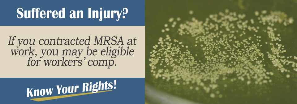 MRSA Worker's Comp Lawyer