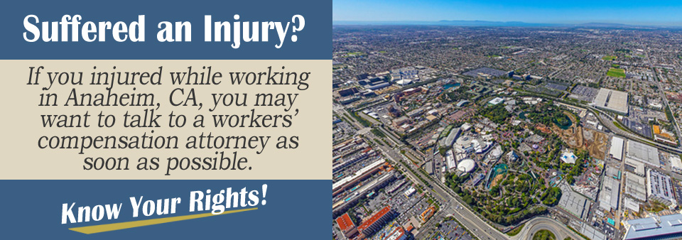 Workers' Compensation Attorneys in Anaheim