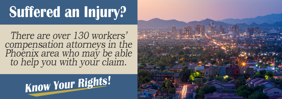Workers' Compensation Attorneys in Phoenix