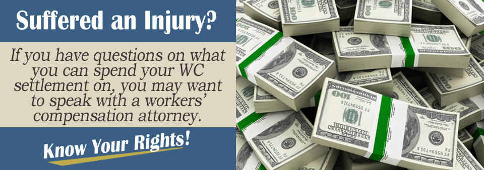 What Can I Spend my Workers’ Compensation Settlement On?