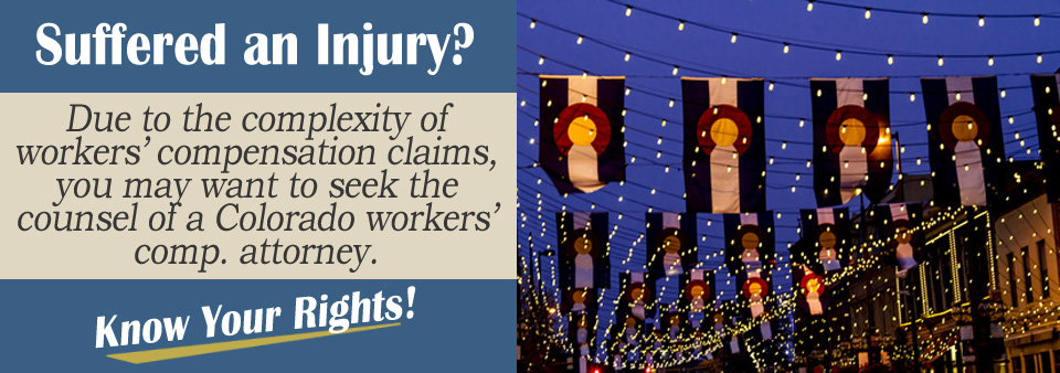 Workers' Compensation Attorneys in Colorado