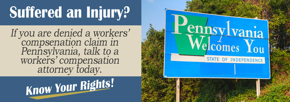 Pennsylvania Workers' Comp Claim Denial Legal Help